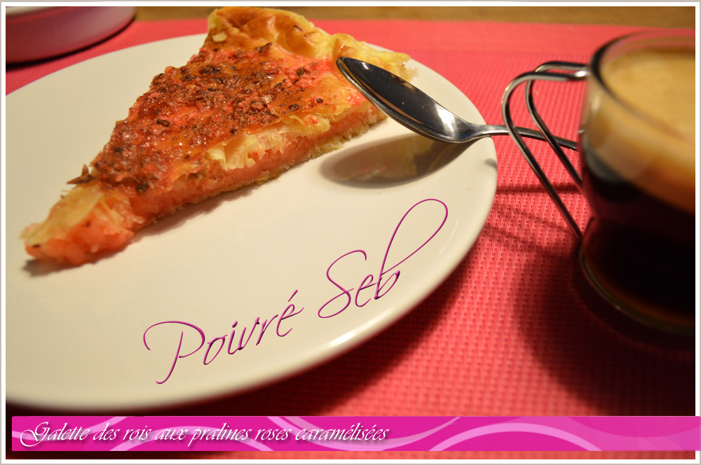 Galette des rois aux pralines roses la part copie